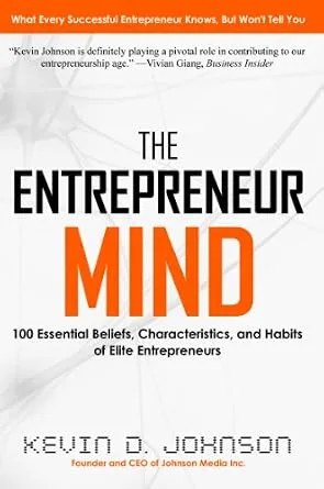 خرید و دانلود نسخه کامل کتاب The Entrepreneur Mind: 100 Essential Beliefs, Characteristics, and Habits of Elite Entrepreneurs_6a7cea8b78f5e.jpeg خرید و دانلود نسخه کامل کتاب The Entrepreneur Mind: 100 Essential Beliefs, Characteristics, and Habits of Elite Entrepreneurs
