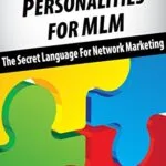 خرید و دانلود نسخه کامل کتاب The Four Color Personalities For MLM: The Secret Language For Network Marketing Kindle Edition