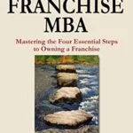 خرید و دانلود نسخه کامل کتاب The Franchise MBA Kindle Edition