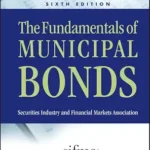 خرید و دانلود نسخه کامل کتاب The Fundamentals of Municipal Bonds (Wiley Finance Book 624)