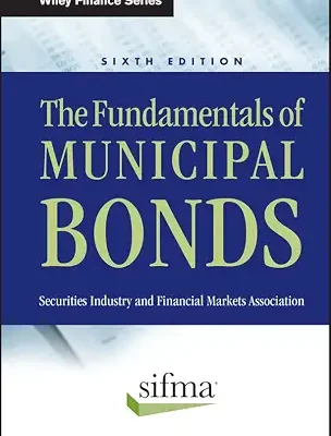 خرید و دانلود نسخه کامل کتاب The Fundamentals of Municipal Bonds (Wiley Finance Book 624)
