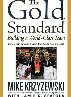 خرید و دانلود نسخه کامل کتاب The Gold Standard: Building a World-Class Team
