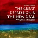 خرید و دانلود نسخه کامل کتاب The Great Depression and the New Deal: A Very Short Introduction (Very Short Introductions Book 166)