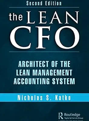خرید و دانلود نسخه کامل کتاب The Lean CFO: Architect of the Lean Management Accounting System