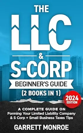 خرید و دانلود نسخه کامل کتاب The LLC & S-Corp Beginner’s Guide: A Complete Guide On Forming Your Limited Liability Company & S-Corp + Small Business Taxes Tips (Small Business & Taxes)_6a7bae5c7120c.webp خرید و دانلود نسخه کامل کتاب The LLC & S-Corp Beginner’s Guide: A Complete Guide On Forming Your Limited Liability Company & S-Corp + Small Business Taxes Tips (Small Business & Taxes)