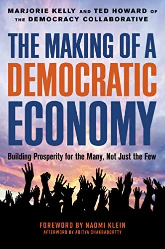 خرید و دانلود نسخه کامل کتاب The Making of a Democratic Economy: Building Prosperity For the Many, Not Just the Few Kindle Edition_6a82a1a910687.jpeg خرید و دانلود نسخه کامل کتاب The Making of a Democratic Economy: Building Prosperity For the Many, Not Just the Few Kindle Edition