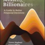 خرید و دانلود نسخه کامل کتاب The Missing Billionaires: A Guide to Better Financial Decisions
