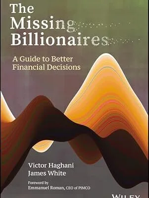خرید و دانلود نسخه کامل کتاب The Missing Billionaires: A Guide to Better Financial Decisions