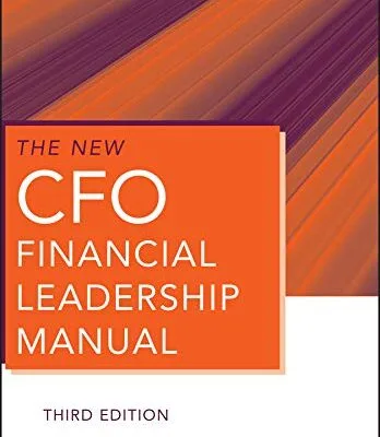 خرید و دانلود نسخه کامل کتاب The New CFO Financial Leadership Manual (Wiley Corporate F&A Book 556) 3rd Edition