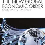 خرید و دانلود نسخه کامل کتاب The New Global Economic Order