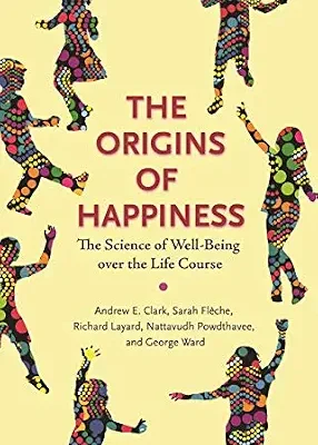 خرید و دانلود نسخه کامل کتاب The Origins of Happiness: The Science of Well-Being over the Life Course