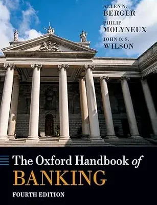 خرید و دانلود نسخه کامل کتاب The Oxford Handbook of Banking: 4th Edition (Oxford Handbooks)
