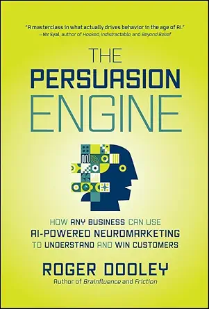 خرید و دانلود نسخه کامل کتاب The Persuasion Engine: How Any Business Can Use AI-Powered Neuromarketing to Understand and Win Customers_6a807ce5bc71a.webp خرید و دانلود نسخه کامل کتاب The Persuasion Engine: How Any Business Can Use AI-Powered Neuromarketing to Understand and Win Customers