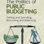 خرید و دانلود نسخه کامل کتاب The Politics of Public Budgeting: Getting and Spending, Borrowing and Balancing