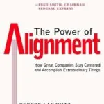 خرید و دانلود نسخه کامل کتاب The Power of Alignment: How Great Companies Stay Centered and Accomplish Extraordinary Things
