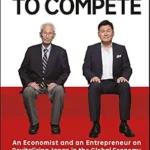 خرید و دانلود نسخه کامل کتاب The Power to Compete: An Economist and an Entrepreneur on Revitalizing Japan in the Global Economy