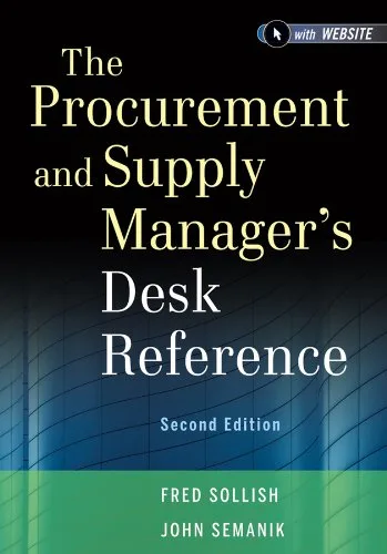 خرید و دانلود نسخه کامل کتاب The Procurement and Supply Manager’s Desk Reference 2nd Edition_6a6534437fa43.jpeg خرید و دانلود نسخه کامل کتاب The Procurement and Supply Manager’s Desk Reference 2nd Edition