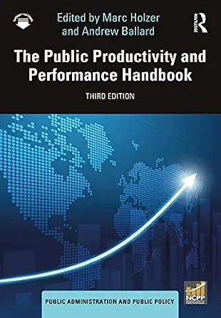 خرید و دانلود نسخه کامل کتاب The Public Productivity and Performance Handbook (Public Administration and Public Policy)_6a850c6a1020e.webp خرید و دانلود نسخه کامل کتاب The Public Productivity and Performance Handbook (Public Administration and Public Policy)