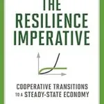 خرید و دانلود نسخه کامل کتاب The Resilience Imperative: Cooperative Transitions to a Steady-State Economy