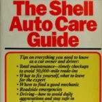 خرید و دانلود نسخه کامل کتاب The Shell auto care guide: tips on everything you need to know as a car owner and driver