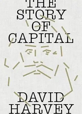 خرید و دانلود نسخه کامل کتاب The Story of Capital: What Everyone Should Know About How Capital Works