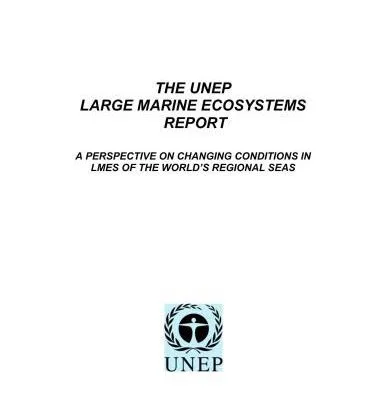 خرید و دانلود نسخه کامل کتاب The UNEP Large Marine Ecosystems Report