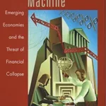 خرید و دانلود نسخه کامل کتاب The Volatility Machine: Emerging Economics and the Threat of Financial Collapse