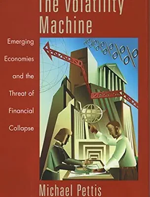 خرید و دانلود نسخه کامل کتاب The Volatility Machine: Emerging Economics and the Threat of Financial Collapse