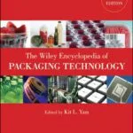 خرید و دانلود نسخه کامل کتاب The Wiley Encyclopedia of Packaging Technology, Third Edition