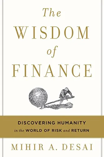 خرید و دانلود نسخه کامل کتاب The Wisdom of Finance: Discovering Humanity in the World of Risk and Return_6a8e5db156863.jpeg خرید و دانلود نسخه کامل کتاب The Wisdom of Finance: Discovering Humanity in the World of Risk and Return