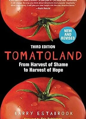 خرید و دانلود نسخه کامل کتاب Tomatoland: How Modern Industrial Agriculture Destroyed Our Most Alluring Fruit