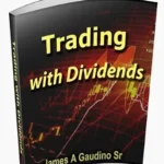 خرید و دانلود نسخه کامل کتاب Trading with Dividends (The 10 Minute Trader Book 4)