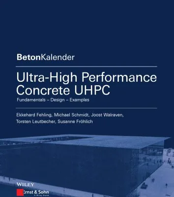 خرید و دانلود نسخه کامل کتاب Ultra-high performance concrete UHPC : fundamentals, design, examples