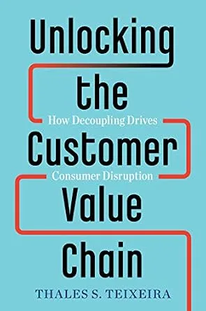 خرید و دانلود نسخه کامل کتاب Unlocking the Customer Value Chain: How Decoupling Drives Consumer Disruption_6a7b6ff2250ee.jpeg خرید و دانلود نسخه کامل کتاب Unlocking the Customer Value Chain: How Decoupling Drives Consumer Disruption