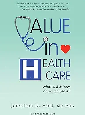 خرید و دانلود نسخه کامل کتاب Value in Healthcare: What is it and How do we create it?