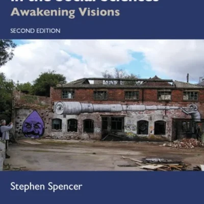 خرید و دانلود نسخه کامل کتاب 
Visual Research Methods in the Social Sciences: Awakening Visions