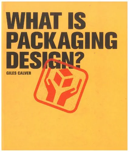 خرید و دانلود نسخه کامل کتاب What is Packaging Design? (Essential Design Handbook)_68f1dce358ad1.jpeg خرید و دانلود نسخه کامل کتاب What is Packaging Design? (Essential Design Handbook)