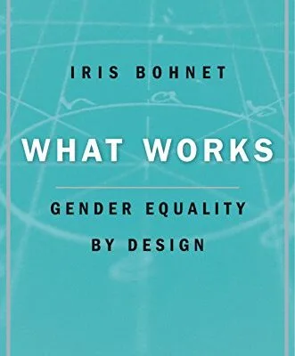 خرید و دانلود نسخه کامل کتاب What Works: Gender Equality by Design Kindle Edition