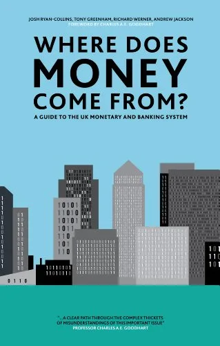 خرید و دانلود نسخه کامل کتاب Where Does Money Come From? Kindle Edition_6a811d889e8f5.jpeg خرید و دانلود نسخه کامل کتاب Where Does Money Come From? Kindle Edition