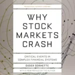 خرید و دانلود نسخه کامل کتاب Why Stock Markets Crash: Critical Events in Complex Financial Systems (Princeton Science Library Book 49)