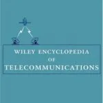 خرید و دانلود نسخه کامل کتاب Wiley encyclopedia of telecommunications