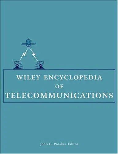 خرید و دانلود نسخه کامل کتاب Wiley encyclopedia of telecommunications_69203e555132b.jpeg خرید و دانلود نسخه کامل کتاب Wiley encyclopedia of telecommunications