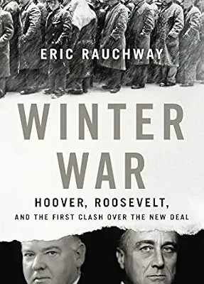 خرید و دانلود نسخه کامل کتاب Winter War: Hoover, Roosevelt, and the First Clash Over the New Deal