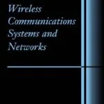 خرید و دانلود نسخه کامل کتاب Wireless Communications Systems and Networks