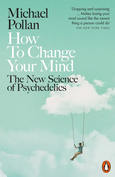 how-to-change-your-mind-by-michael-pollan_69efa8ef9cce5 خرید و دانلود نسخه کامل کتاب صوتی انگلیسی چگونه ذهن خود را تغییر دهید، اثر مایکل پولان How to Change Your Mind by Michael Pollan - تصویر 1