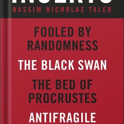 Incerto 5-Book Bundle: Fooled by Randomness, The Black Swan, The Bed of Procrustes, Antifragile, Skin in the Game by Nassim Nicholas Taleb PDF