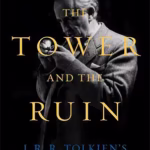خرید و دانلود نسخه کامل کتاب The Tower and the Ruin: J.R.R. Tolkien's Creation