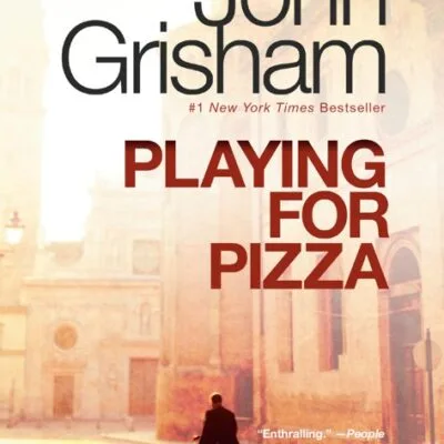 خرید و دانلود نسخه کامل کتاب صوتی انگلیسی بازی برای پیتزا، اثر جان گریشام Playing for Pizza by John Grisham