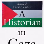 خرید و دانلود نسخه کامل کتاب A Historian in Gaza