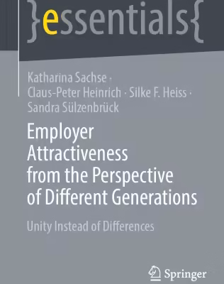 خرید و دانلود نسخه کامل کتاب Employer Attractiveness from the Perspective of Different Generations: Unity Instead of Differences